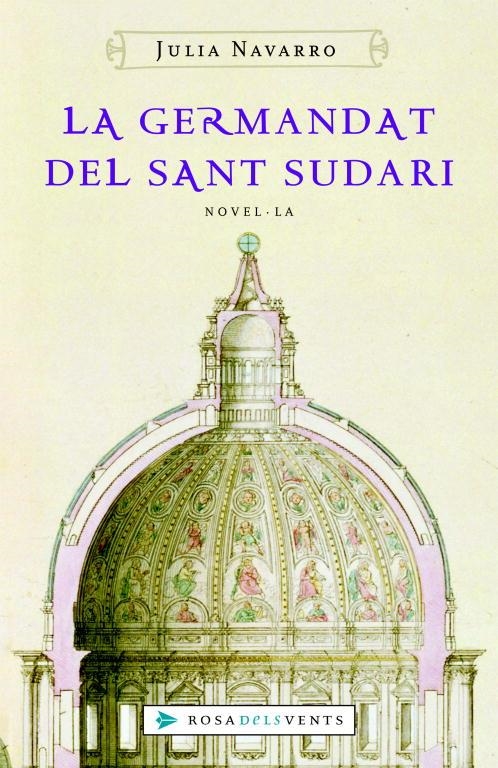 GERMANDAT DEL SANT SUDARI, LA (ROSA DELS VENTS) | 9788401386701 | NAVARRO, JULIA