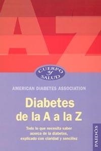 DIABETES DE LA A A LA Z (CUERPO Y SALUD) | 9788449316012 | AMERICAN DIABETES ASSOCIATION