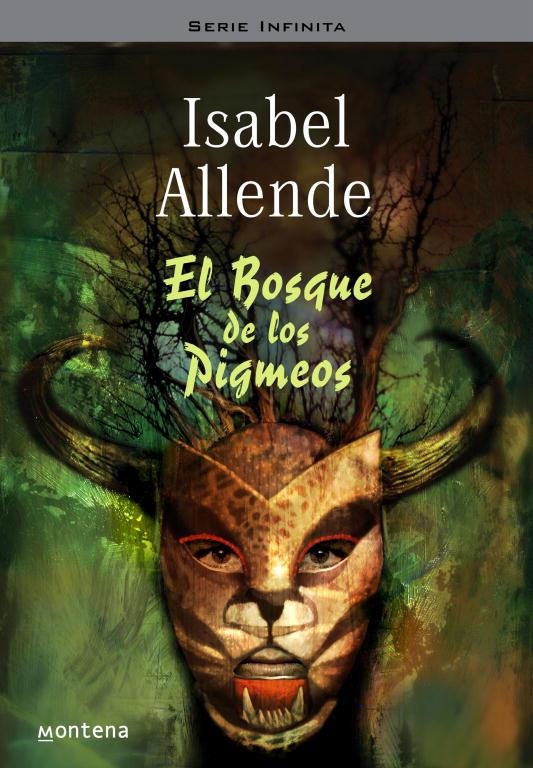 BOSQUE DE LOS PIGMEOS, EL (SERIE INFINITA) | 9788484412311 | ALLENDE,ISABEL