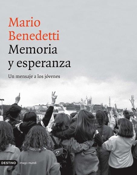 MEMORIA Y ESPERANZA.UN MENSAJE A LOS JOVENES | 9788423336524 | BENEDETTI,MARIO