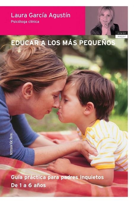 EDUCAR A LOS MAS PEQUEÑOS | 9788484603764 | GARCIA AGUSTIN,LAURA