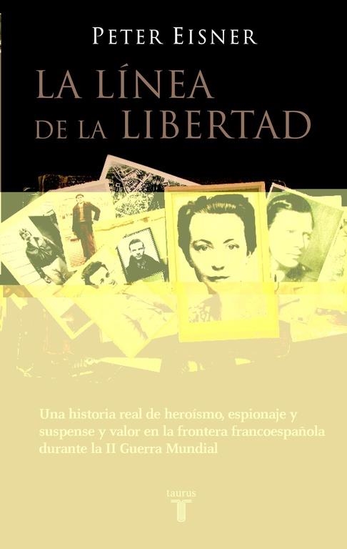 LA LINEA DE LA LIBERTAD | 9788430605637 | EISNER, PETER