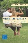 VIURE EN PARELLA -PRACTICS- | 9788466405041 | CORBELLA, JOAN