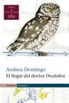 LLEGAT DEL DOCTOR DEULOFEU, EL (NARRATIVA) | 9788497870573 | DOMINGO, ANDREU