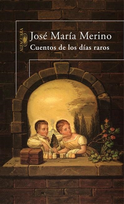 CUENTOS DE LOS DIAS RAROS | 9788420467054 | MERINO SANCHEZ, JOSE MARIA