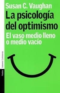 PSICOLOGIA DEL OPTIMISMO, LA | 9788449315770 | VAUGHAN, SUSAN C.