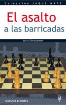 ASALTO A LAS BARRICADAS, EL (JAQUE MATE) | 9788425515330 | CHRISTIANSEN, LARRY