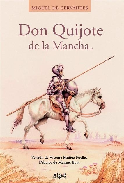 DON QUIJOTE DE LA MANCHA -CASTELLA- (T/D INFANTIL) | 9788495722799 | CERVANTES SAAVEDRA - VERSIO: VICENTE MUÑOZ PUELLES