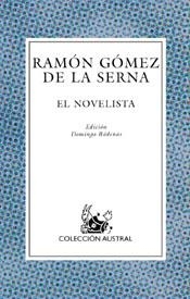 NOVELISTA EL (AUSTRAL) | 9788467016994 | GOMEZ DE LA SERNA, RAMON