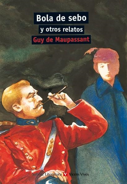 BOLA DE SEBO Y OTROS RELATOS (AULA) | 9788431633097 | MAUPASSANT, GUY DE