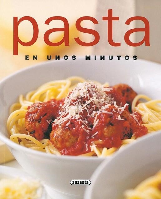 PASTA EN UNOS MINUTOS | 9788430542710