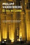 REY DE LUXOR,EL | 9788476696873 | VANDENBERG,PHILIPP