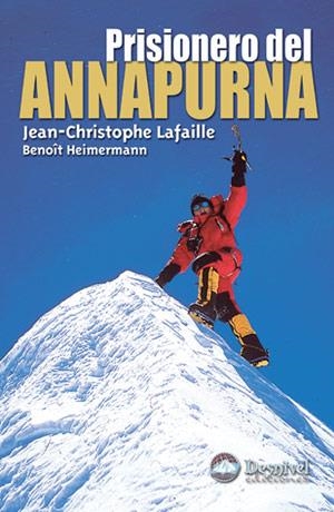 PRISIONERO DEL ANNAPURNA (NARRATIVA DESNIVEL) | 9788496192669 | LAFAILLE, JEAN-CHRISTOPHE