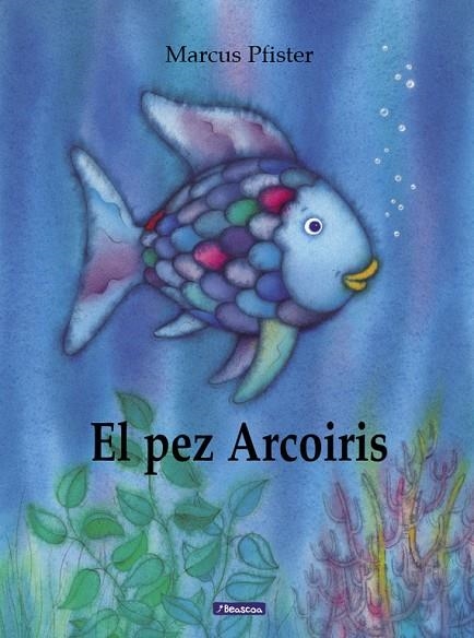 PEZ ARCO IRIS,EL | 9788448821913 | PFISTER,MARCUS