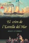 CRIM DE L'ESTRELLA DEL MAR, EL (T/D CLASSICA) | 9788466405874 | O'CONNOR, JOSEPH