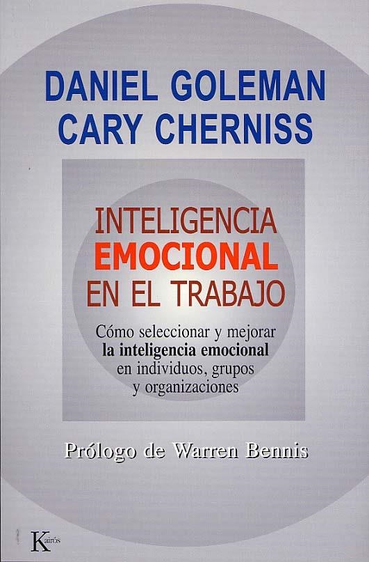 INTELIGENCIA EMOCIONAL EN EL TRABAJO | 9788472455832 | GOLEMAN,DANIEL.CHERNIS,CARY