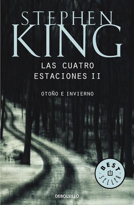 CUATRO ESTACIONES II, LAS (DEBOLSILLO) | 9788497931960 | KING, STEPHEN