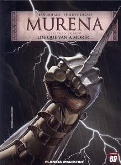 MURENA VOL.4. LOS QUE VAN A MORIR... | 9788439581048 | DUFAUX, JEAN - DELABY, PHILIPPE