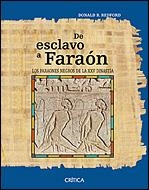 DE ESCLAVO A FARAON. LOS FARAONES NEGROS DE LA XXV DINASTIA | 9788484326335 | REDFORD, DONALD B.