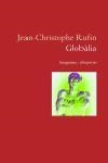 GLOBALIA (ANAGRAMA) | 9788497871082 | RUFIN, JEAN CHRISTOPHE