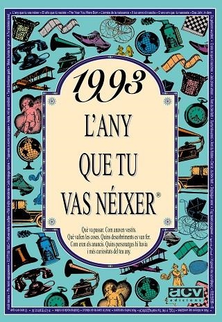 1993 L'ANY QUE TU VAS NEIXER | 9788489589773 | COLLADO BASCOMPTE, ROSA