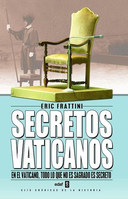 SECRETOS VATICANOS : DE SAN PEDRO A BENEDICTO XVI | 9788441416338 | FRATTINI, ERIC