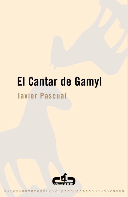 CANTAR DE GAMYL,EL | 9788493419530 | PASCUAL, JAVIER