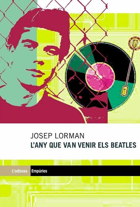 ANY QUE VAN VENIR ELS BEATLES,L' | 9788497871297 | LORMAN, JOSEP