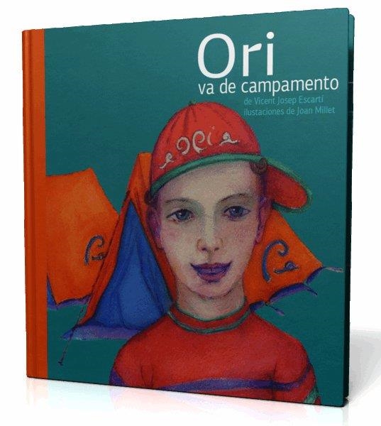 ORI VA DE CAMPAMENTO (T/D) | 9788493356330 | ESCARTÍ, VICENT JOSEP