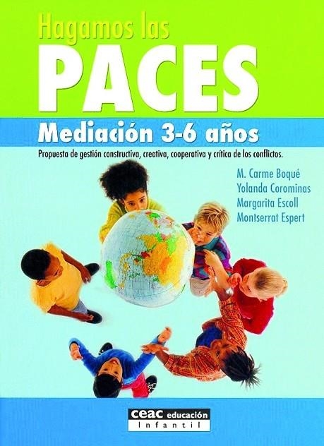 HAGAMOS LAS PACES. MEDIACION 3 - 6 AÑOS | 9788432910937 | BOQUE - COROMINAS - ESCOLL - ESPERT