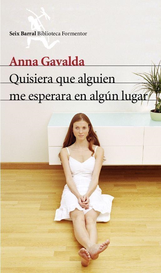 QUISIERA QUE ALGUIEN ME ESPERARA EN ALGUN LUGAR (BF) | 9788432227936 | GAVALDA, ANNA