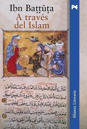 A TRAVES DEL ISLAM (ITINERARIOS) NARRATIVA VIATGES | 9788420645858 | IBN BATTUTA, MUHAMMAD B. ABD ALLAH