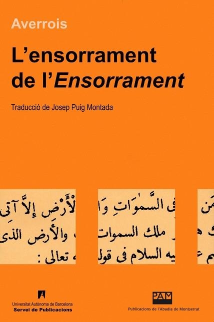 ENSORRAMENT DE L'ENSORRAMENT, L' (CLASSICS DE L'ORIENT) | 9788484156963 | AVERROIS - TRADUCCIO: JOSEP PUIG MONTADA