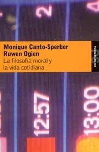 FILOSOFIA MORAL Y LA VIDA COTIDIANA (STUDIO) | 9788449317569 | CANTO-SPERBER, M.