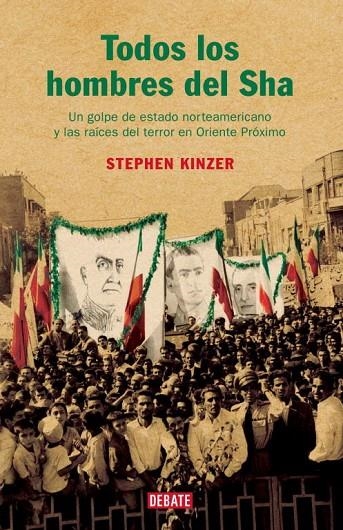 TODOS LOS HOMBRES DEL SHA (T/D) HISTORIAS | 9788483066263 | KINZER, STEPHEN