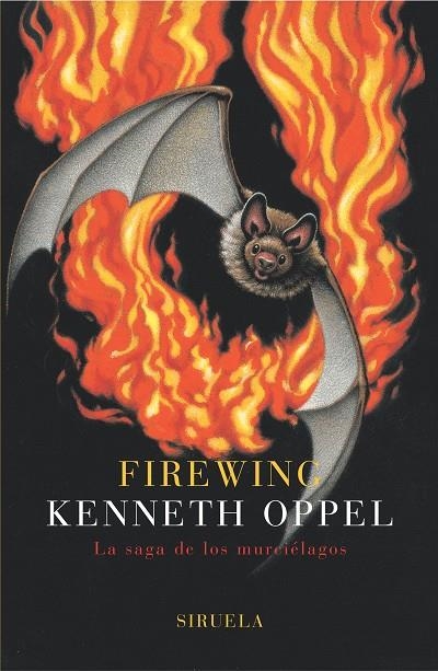 FIREWING RUSTICA. LA SAGA DE LOS MURCIELAGOS (TRES EDADES) | 9788478448562 | OPPEL, KENNETH