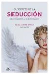 SECRETO DE LA SEDUCCION,EL | 9788476697238 | BAÑUS, MARIA CAREM : MARTIN, ALEX