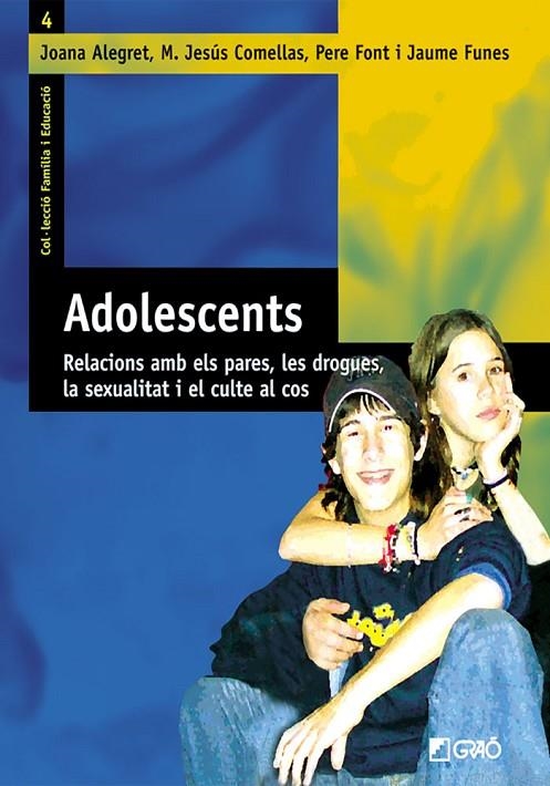 ADOLESCENTS. RELACIONS AMB ELS PARES, LES DROGUES, LA SEXUAL | 9788478273966 | ALEGRET, JOANA