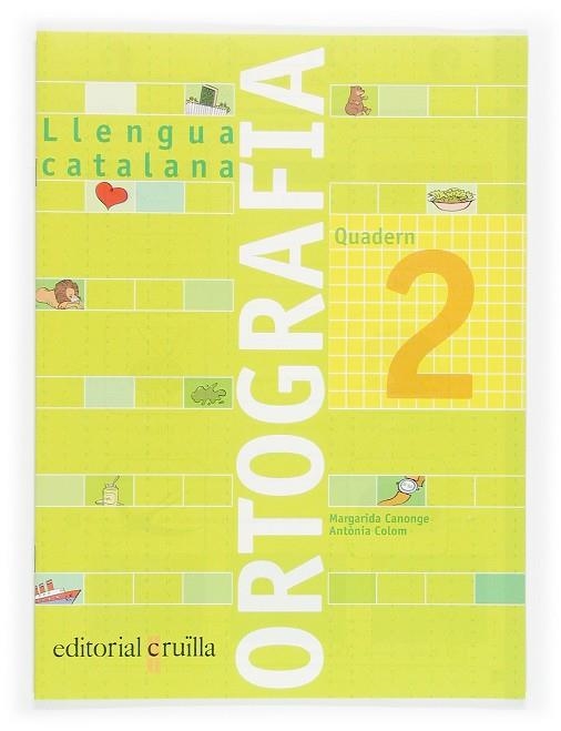 Q. ORTOGRAFIA LLENGUA CATALANA 2 (NOU) | 9788466110891 | CANONGE, MARGARIDA / COLOM, ANTONIA