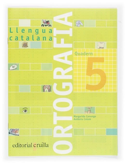 Q. ORTOGRAFIA LLENGUA CATALANA 5 (NOU) | 9788466110921 | CANONGE, MARGARIDA / COLOM, ANTONIA