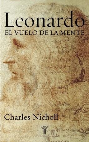 LEONARDO. EL VUELO DE LA MENTE | 9788430605781 | NICHOLL, CHARLES