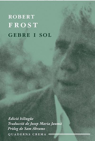 GEBRE I SOL : EDICIO BILINGÜE (IN AMICORUM NEMERO) | 9788477274001 | FROST, ROBERT