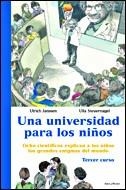 UNA UNIVERSIDAD PARA LOS NIÑOS TERCER CURSO | 9788484326786 | JANSSEN, ULRICH; STEVERNAGEL, ULLA