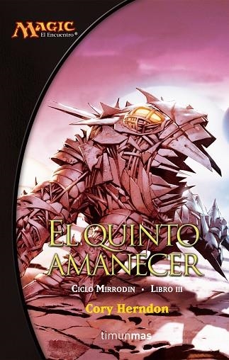 QUINTO AMANECER, EL (III) MIRRODIN LIBRO III | 9788448034498 | HERNDON, CORY J.