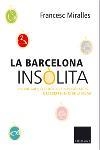 BARCELONA INSOLITA, LA (COLUMNA) | 9788466406697 | MIRALLES, FRANCESC