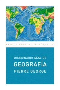 DICCIONARIO AKAL DE GEOGRAFIA   -BOLSILLO- | 9788446012573 | GARCIA SOTO, ELISA ,   TR.