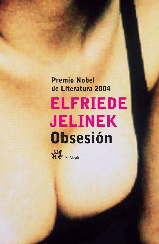 OBSESION | 9788476697160 | JELINEK,ELFRIEDE