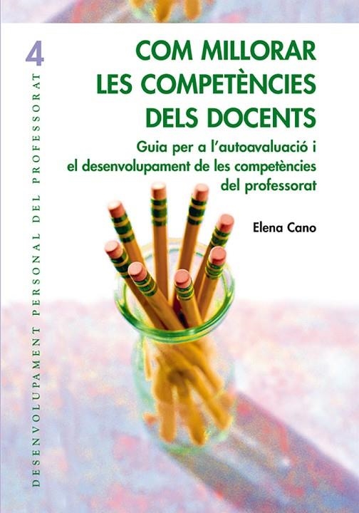 COM MILLORAR LES COMPETENCIES DELS DOCENTS | 9788478274055 | CANO, ELENA