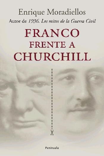 FRANCO FRENTE A CHURCHILL (T/D) (ATALAYA) | 9788483076934 | MORADIELLOS, ENRIQUE