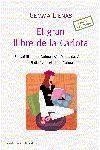 GRAN LLIBRE DE LA CARLOTA, EL (EDICIO ESPECIAL) | 9788497871563 | LIENAS, GEMMA